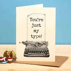 Greeting card typewriter "You're just my type" via Fairy Positron